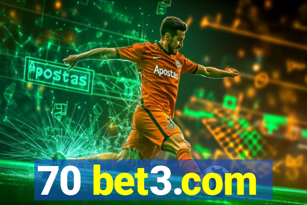 70 bet3.com